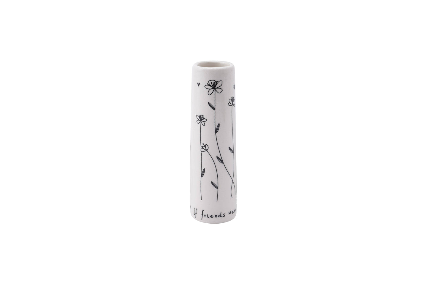 CGB Giftware - Small ceramic vase If friends were flowers I'd pick you. White and Black